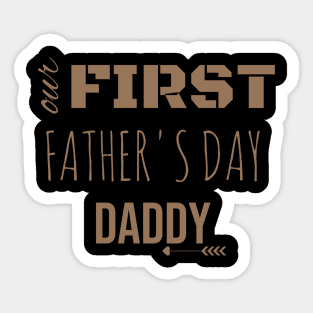 Our first father's day Sticker